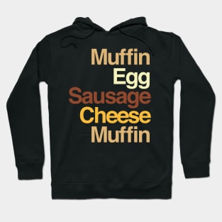 Muffin Egg Sausage Cheese Hoodie